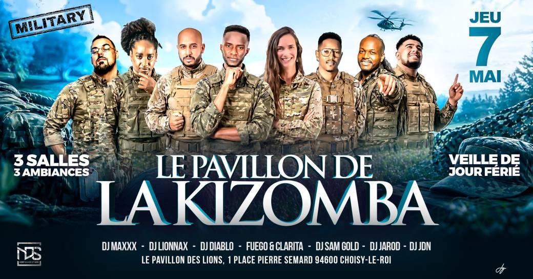 Jeudi 7 Mai (Veille Férié) - Pavillon de la Kizomba - Choisy-le-Roi (94) -  3 Salles