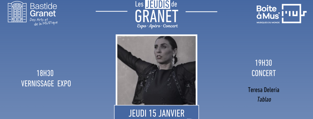 Jeudi de Granet -  Teresa Deleria