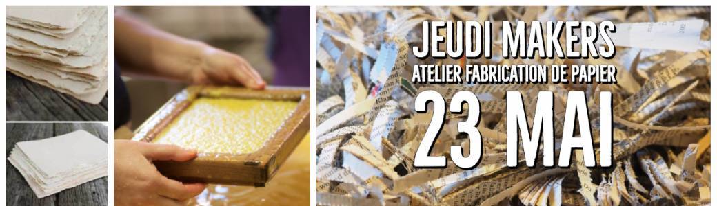 Mini Prix - Atelier Fabrication de Papier - Jeudi Makers
