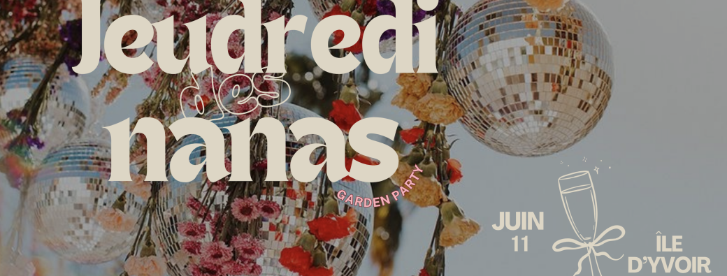 JEUDREDI DES NANAS - Garden Party