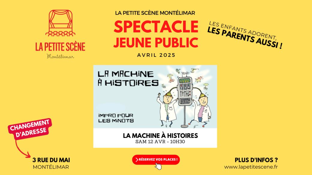 La Machine à histoires (jeune public) - Montélimar - Avril 2025