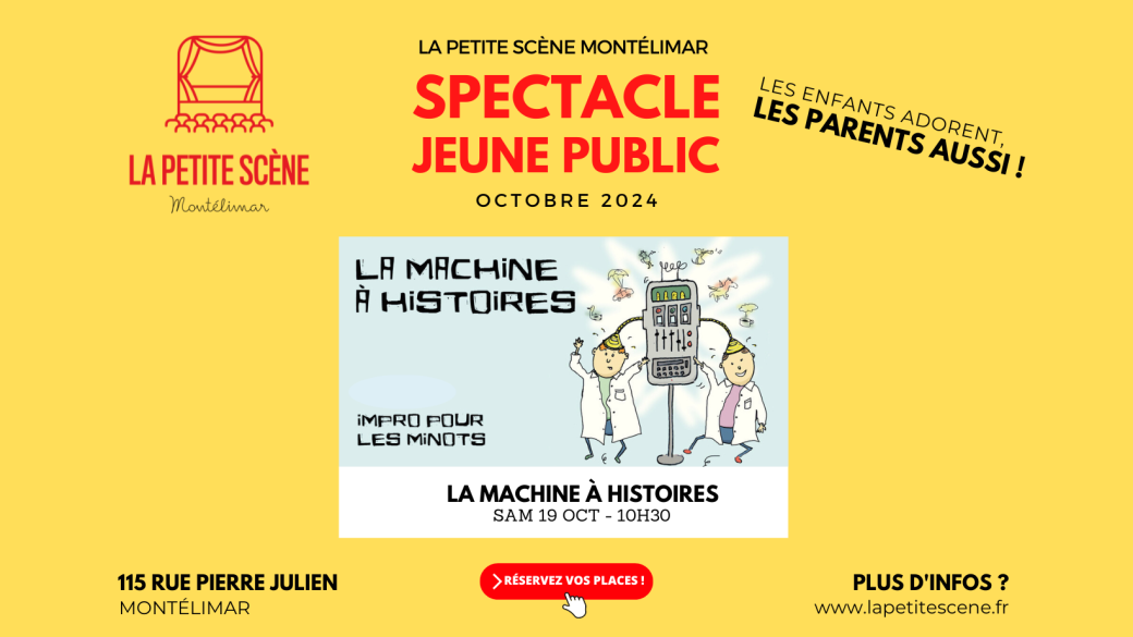 La Machine à histoires (jeune public) - Montélimar - Octobre 2024