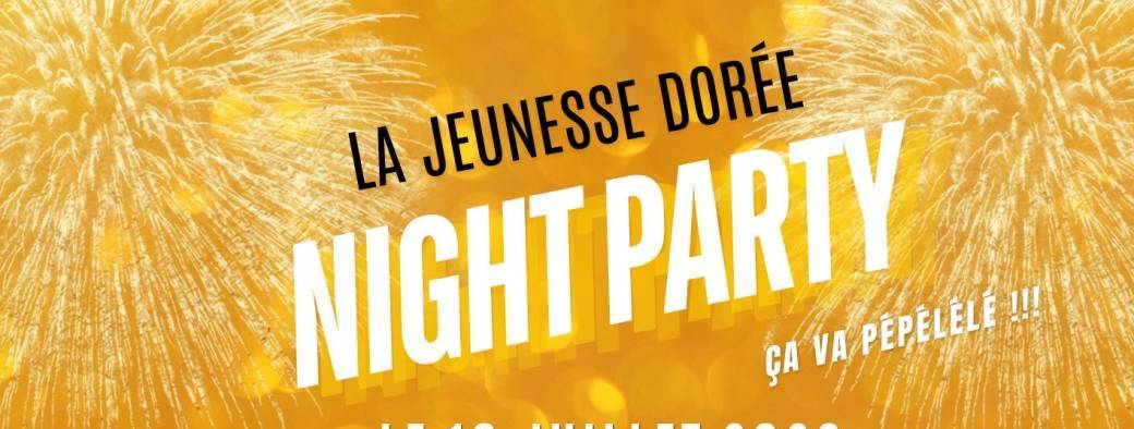 Jeunesse Dorée Night Party