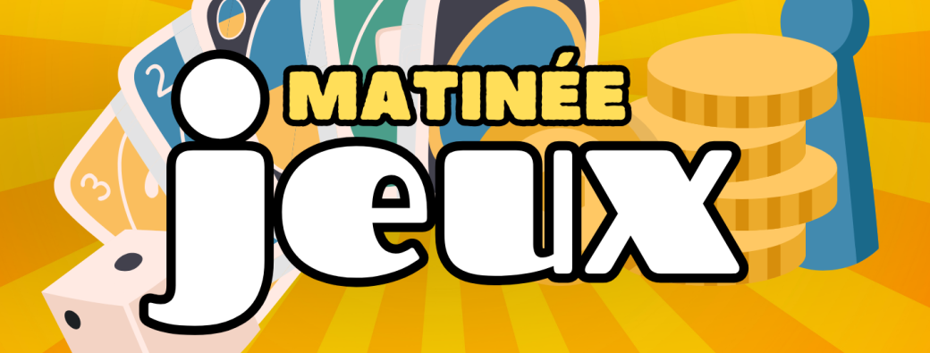 Matinée Jeux