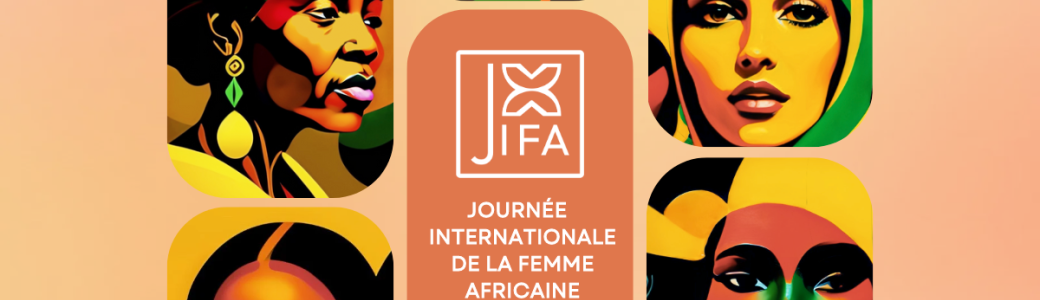 Journée Internationale de la Femme Africaine - Édition Muungano