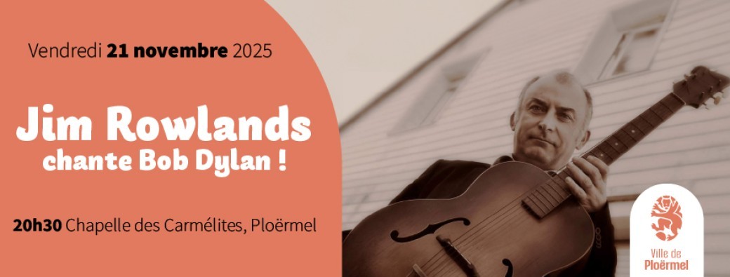 Jim Rowlands chante Bob Dylan