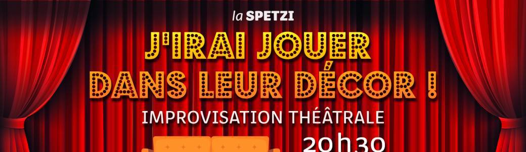 J'irai jouer dans leur décor !