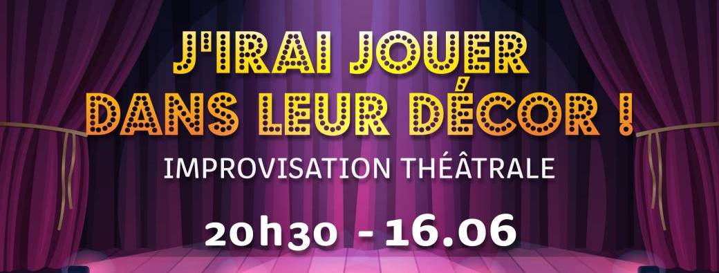 J'irai jouer dans leur décor !