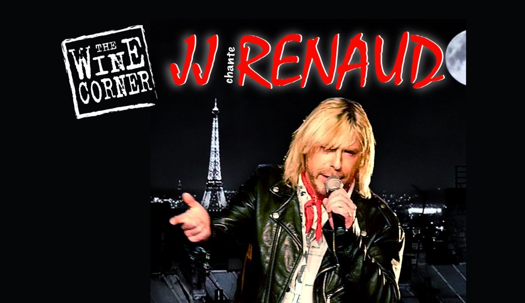 JJ chante Renaud est de retour au Wine Corner
