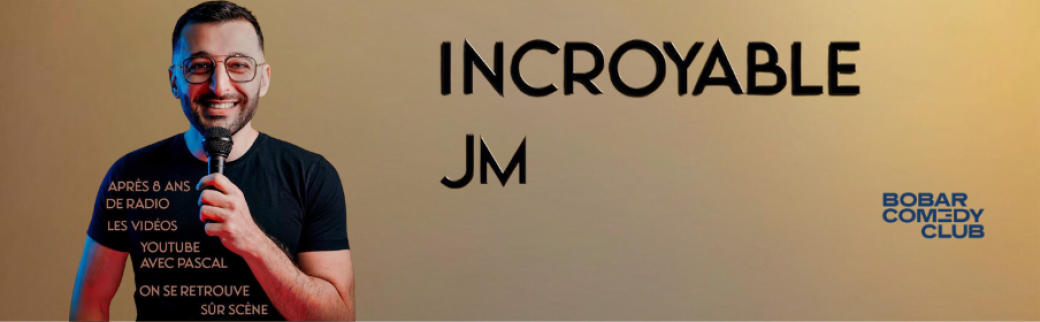 JM Nichanian - Incroyable