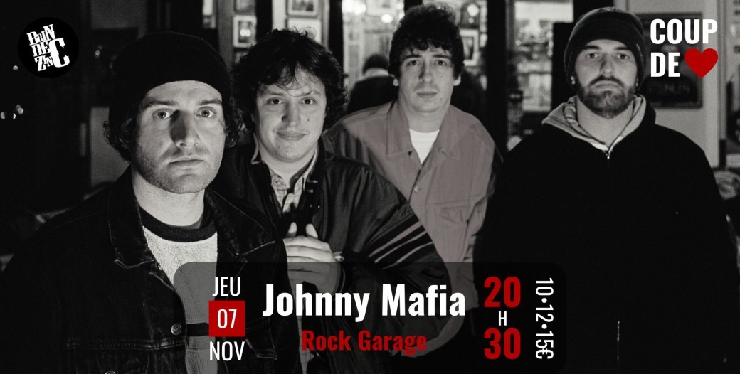 Johnny Mafia (Rock Garage • Coup de ❤️) 