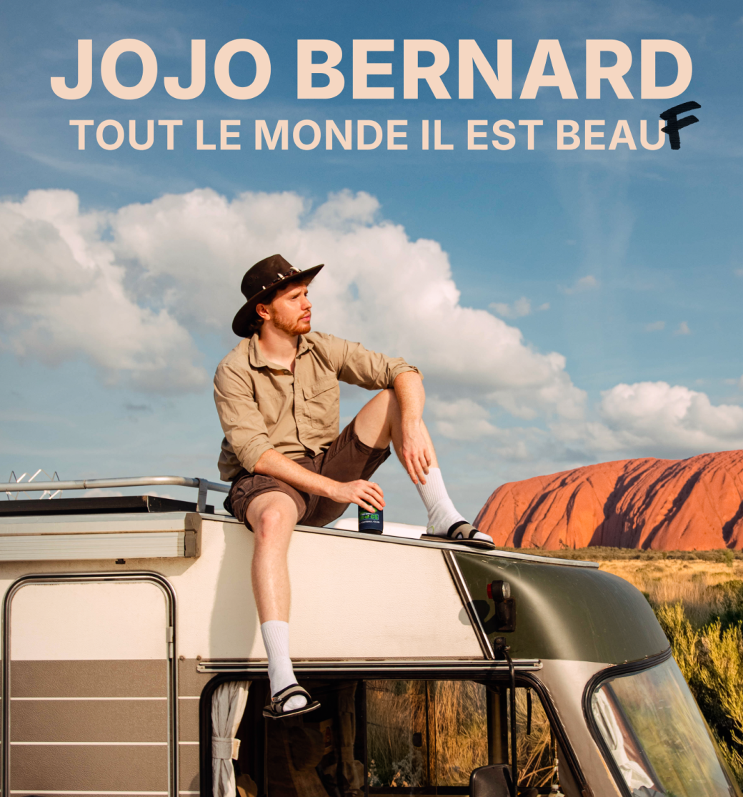 JOJO BERNARD : Tout le monde il est beauF ! JOJO BERNARD : Tout le monde il est beauF !
