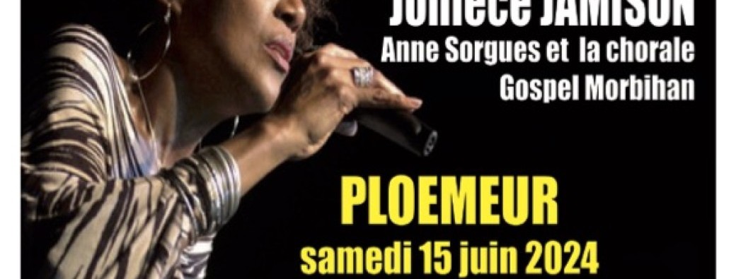 Joniece JAMISON, Anne Sorgues et la chorale Gospel Morbihan 