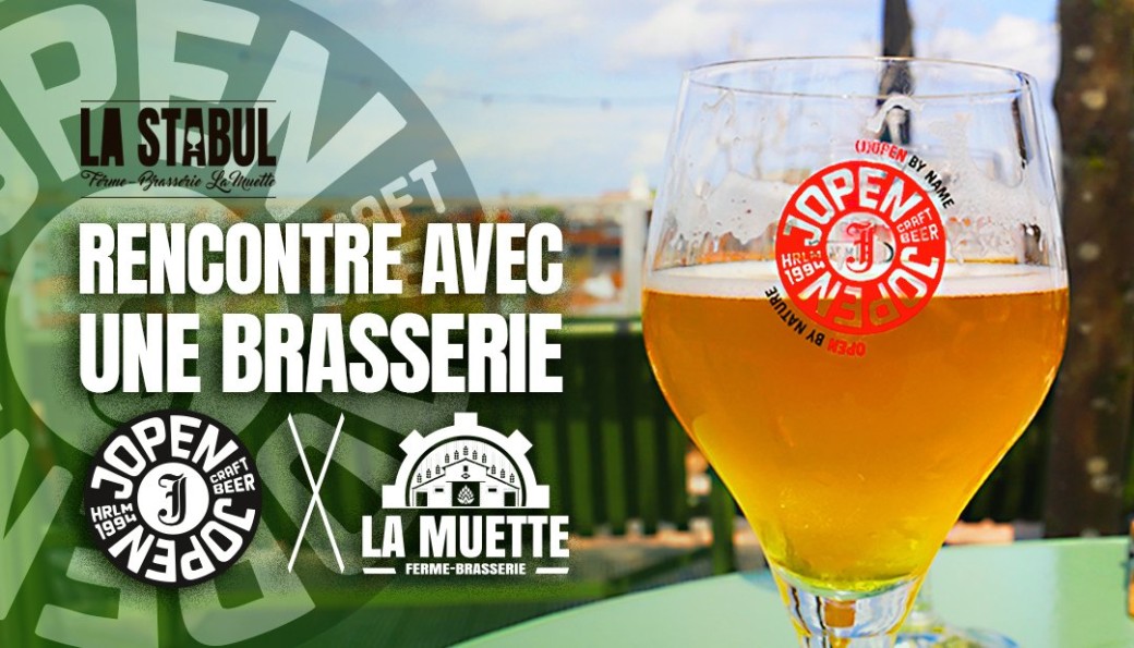 Rencontre avec une Brasserie : JOPEN