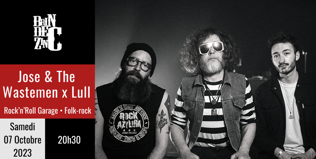 Jose & The Wastemen x Lull (Rock’n’Roll Garage • Folk-rock) 