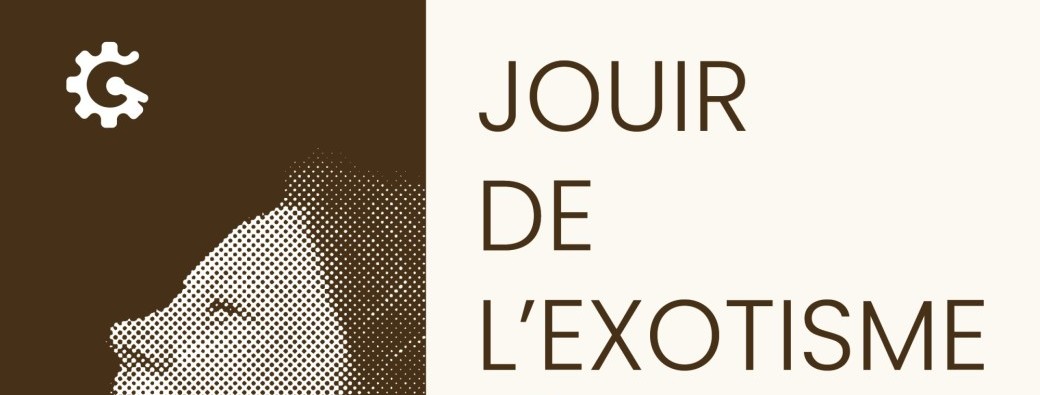 Jouir de l'exotisme- Juliette Roguet présentation