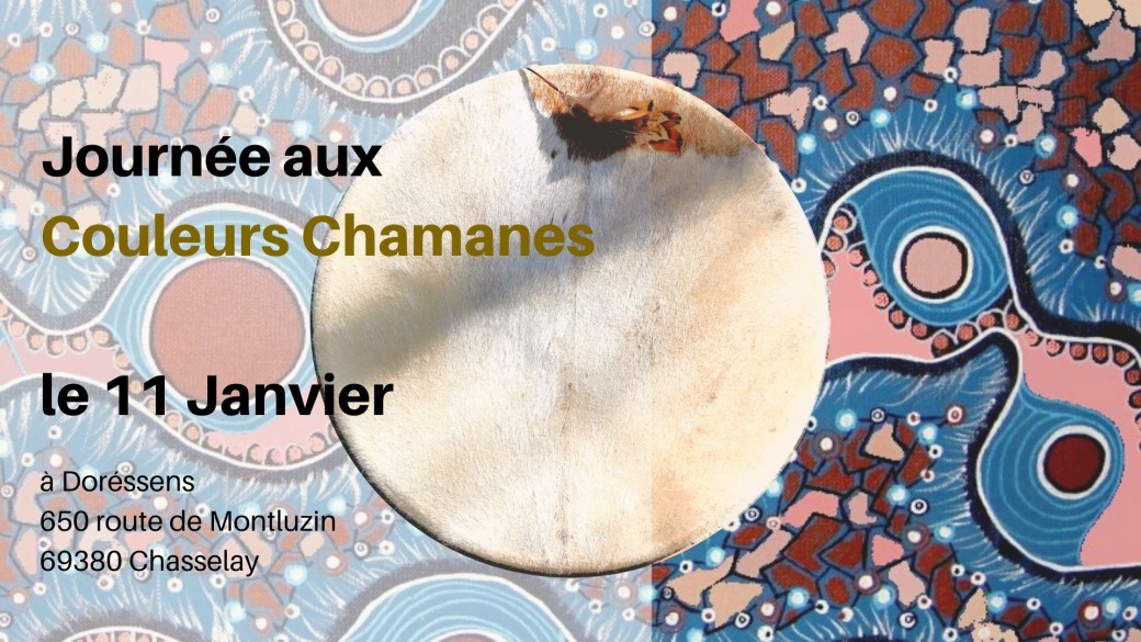 Journée aux Couleurs Chamanes