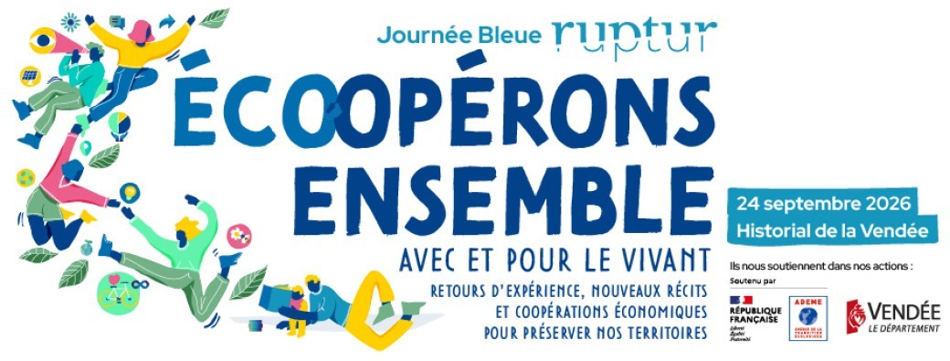 Journée Bleue Ruptur "Ecoopérons avec et pour le vivant"