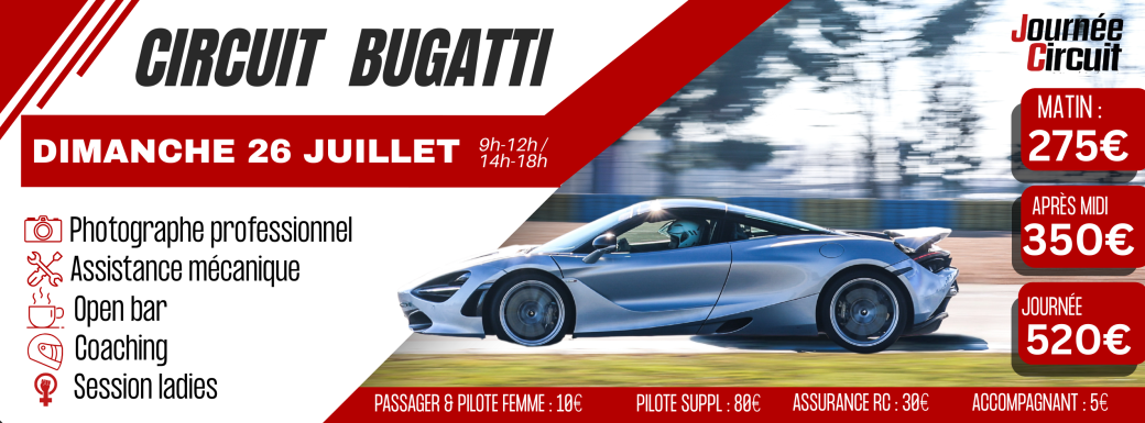 Journée Circuit Bugatti Dimanche 26 Juillet 2026