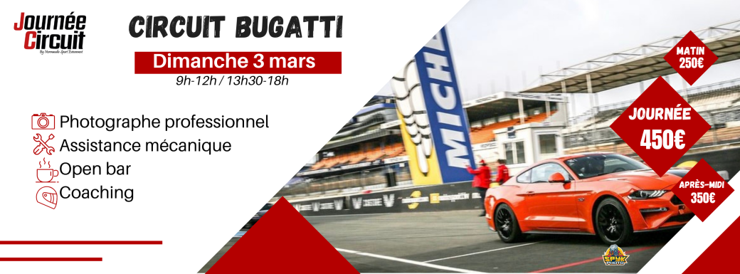 Journée Circuit Bugatti Dimanche 3 mars 2024 