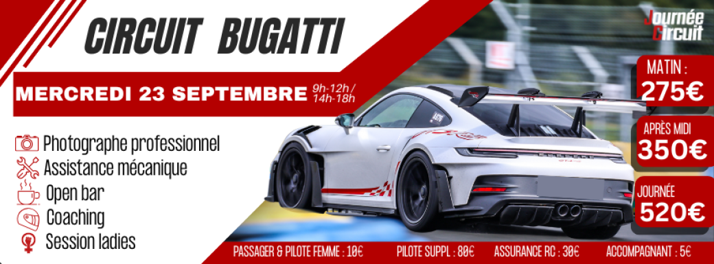 Journée Circuit Bugatti Mercredi 23 Septembre 2026