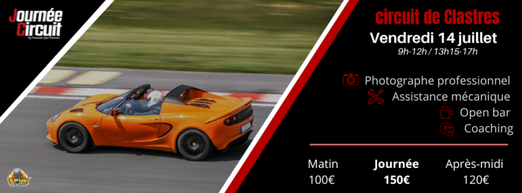 Journée Circuit Clastres le vendredi 14 juillet 2023