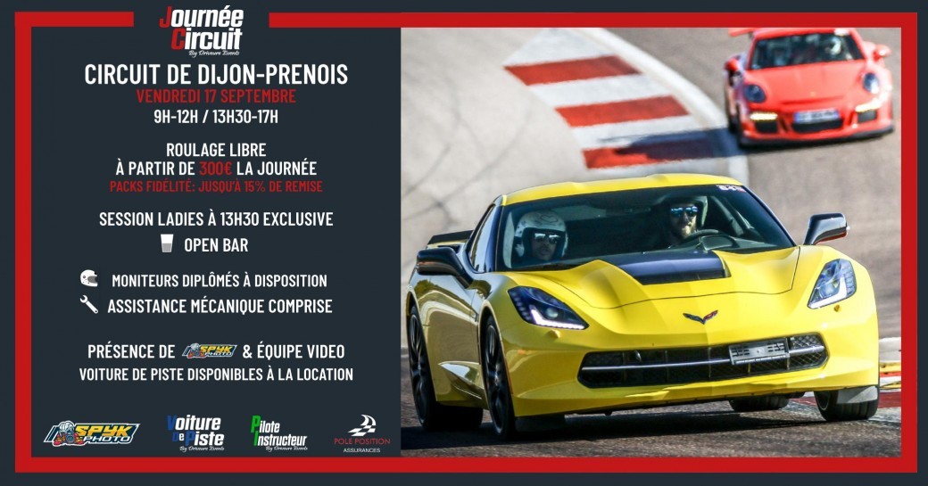 Journée Circuit Dijon Prenois le Vendredi 17 Septembre 2021