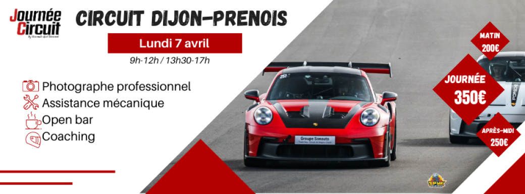 Journée Circuit Dijon Prenois Lundi 7 avril 2025