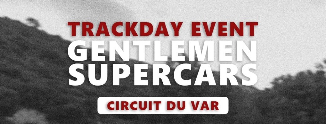 Journée circuit Gentlemen Supercars / ECTB, 9 avril 2025, circuit du var