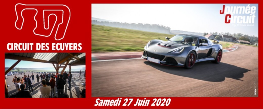Journée Circuit les Ecuyers le 27 Juin 2020