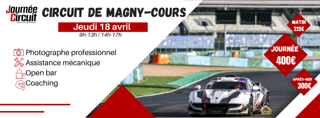 Journée Circuit Magny-Cours jeudi 18 avril 2024