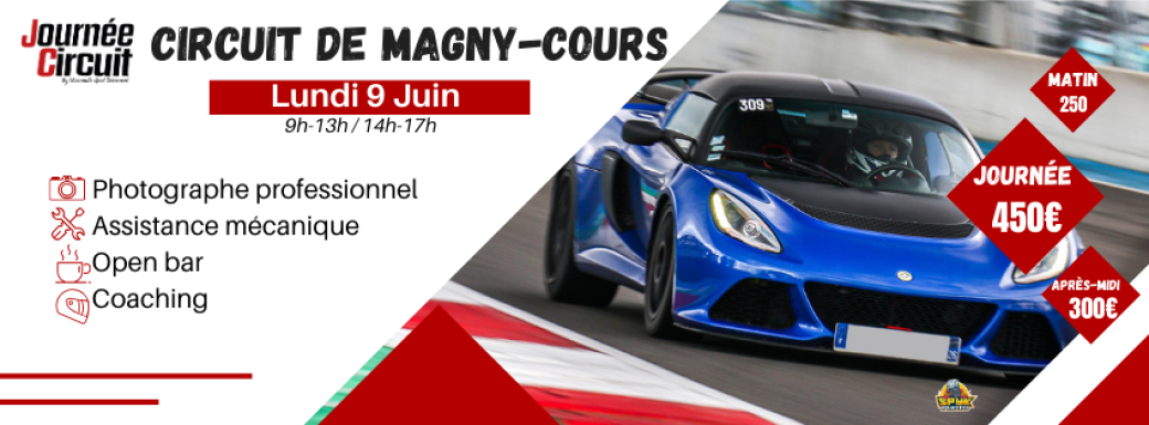Journée Circuit Magny Cours Lundi 9 Juin 2025 Journée Circuit Magny Cours Lundi 9 Juin 2025