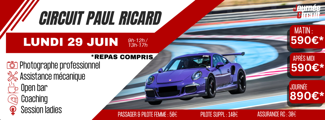 Journée Circuit Paul Ricard le castellet le lundi 29 juin 2026