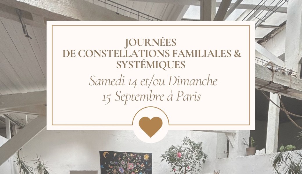 Journée de Constellations Familiales & Systémiques 