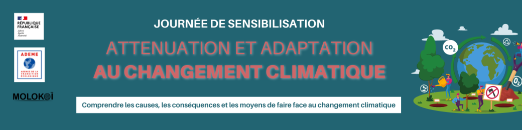 Journée de sensibilisation : atténuation et adaptation au changement climatique - MG