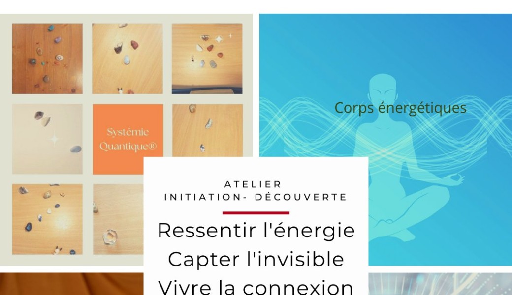 Journée Découverte des Ressentis Subtils