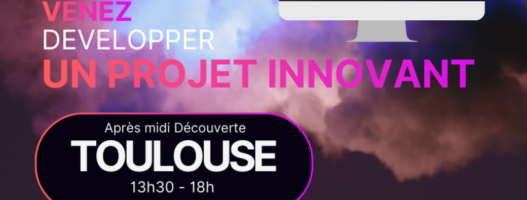 Demi-Journée Découverte Métier (en présentiel à Toulouse)