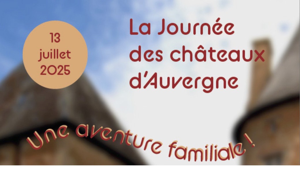 Journée des châteaux d'Auvergne