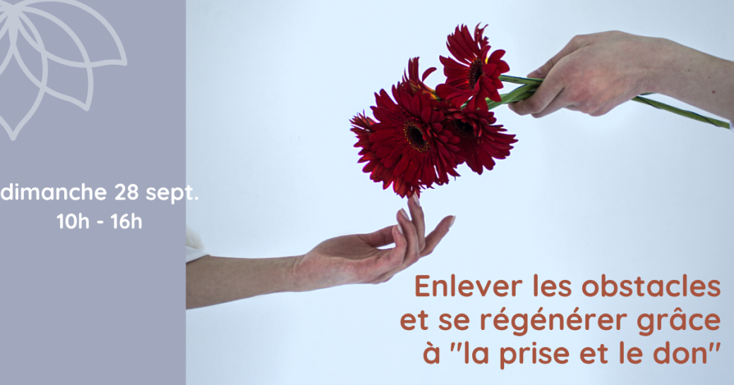 Journée - Enlever les obstacles et se régénérer
