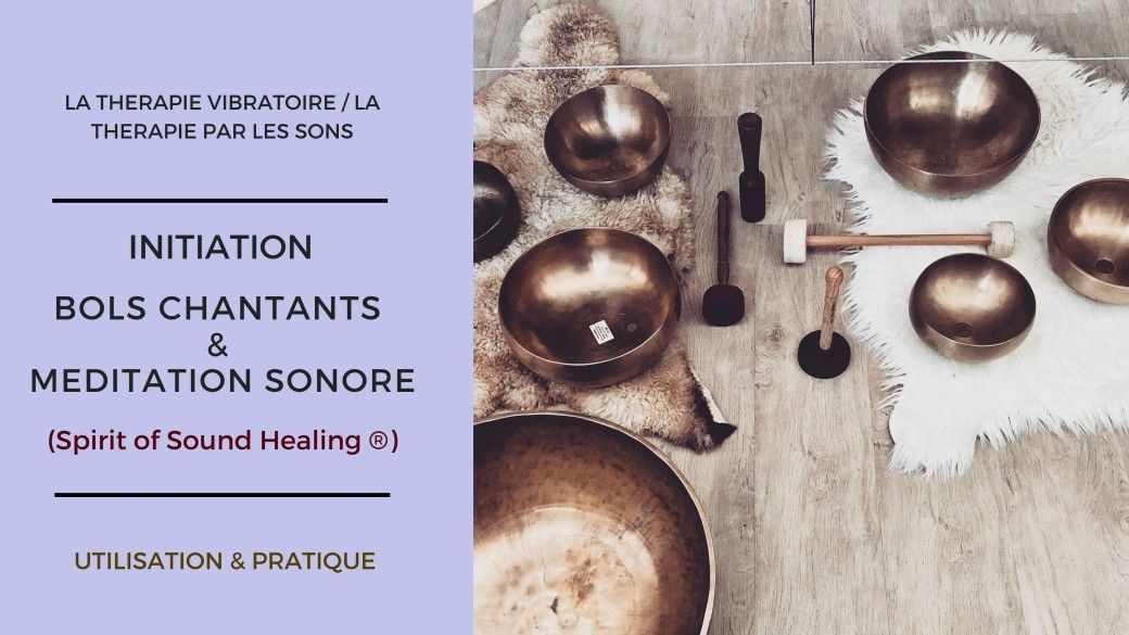 Journée d'initiation aux bols chantants & à la méditation Sonore à nantes