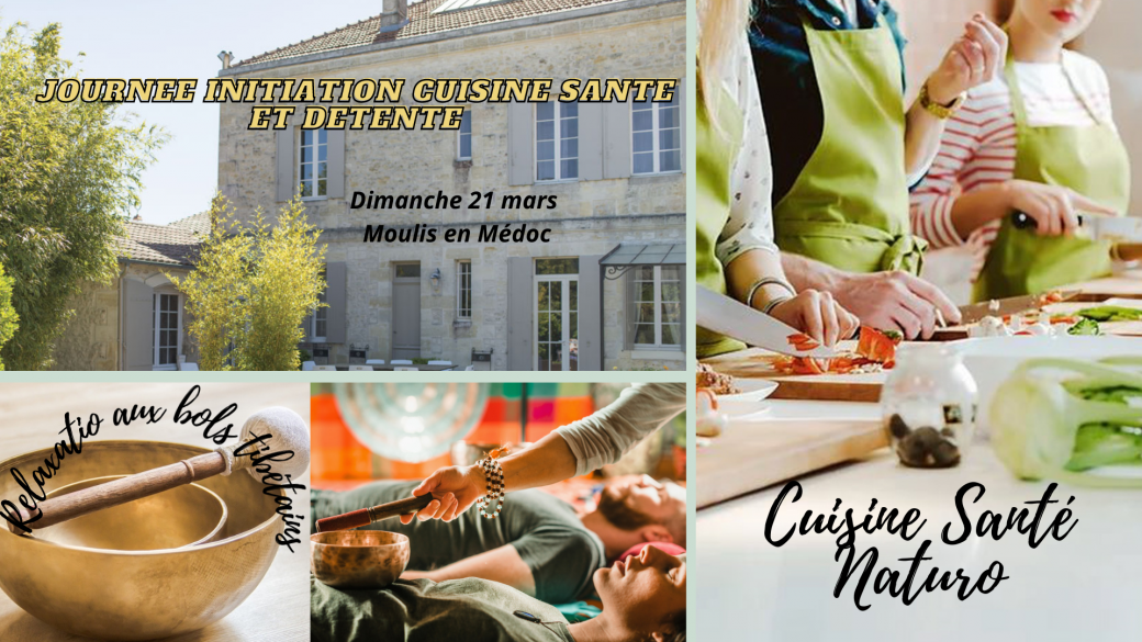 Journée initiation « Cuisine Santé » et relaxation sonore aux bols tibétains 2
