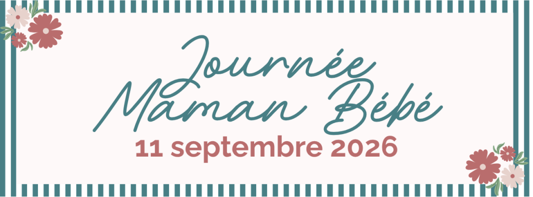 Journée Maman Bébé du 11 septembre 2026