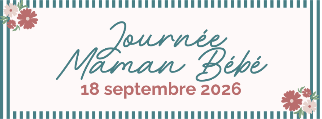 Journée Maman Bébé du 18 septembre 2026
