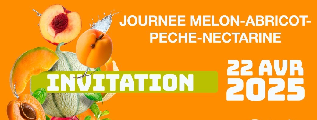 Journée MELON - ABRICOT - PECHE - NECTARINE