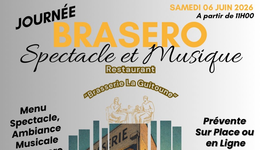 Journée Menu Brasero + Spectacle et Musique 