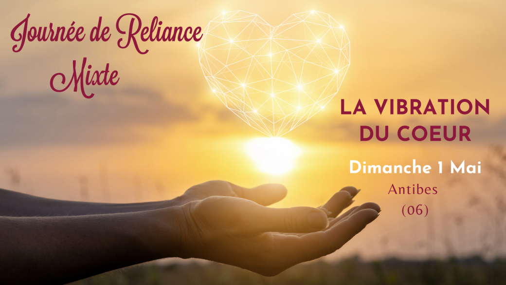 Journée Mixte "LA VIBRATION DU COEUR"