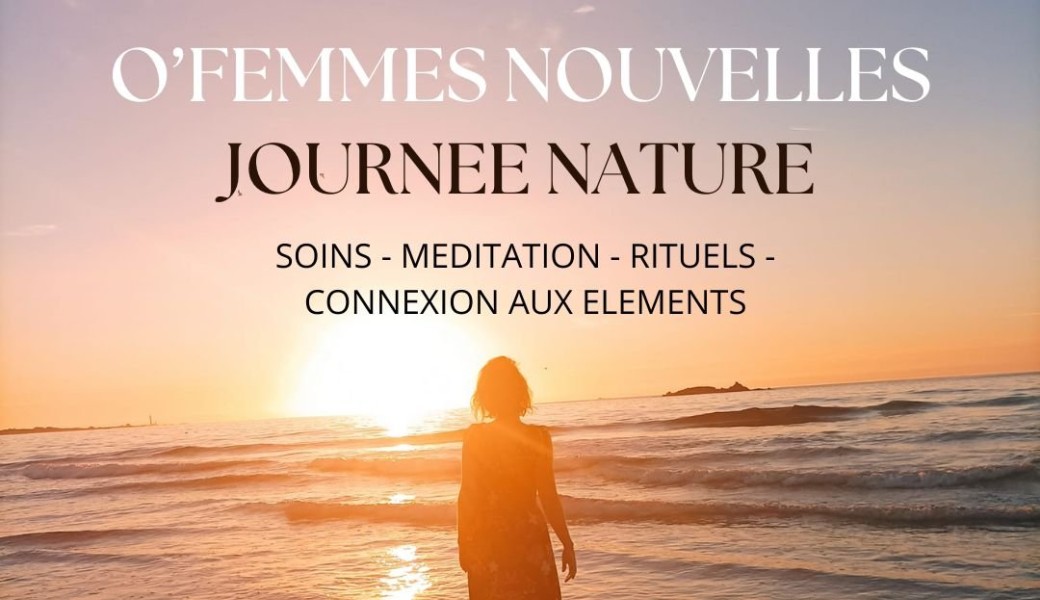 JOURNÉE NATURE au FÉMININ