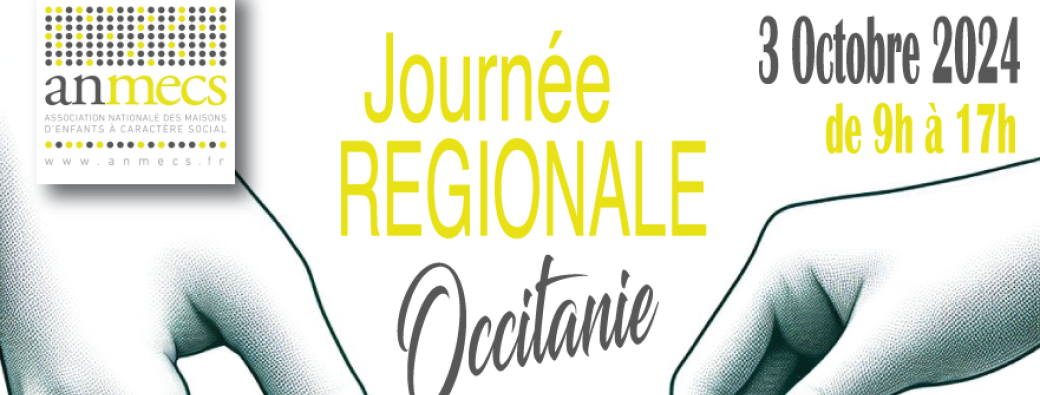 Journée Régionale ANMECS