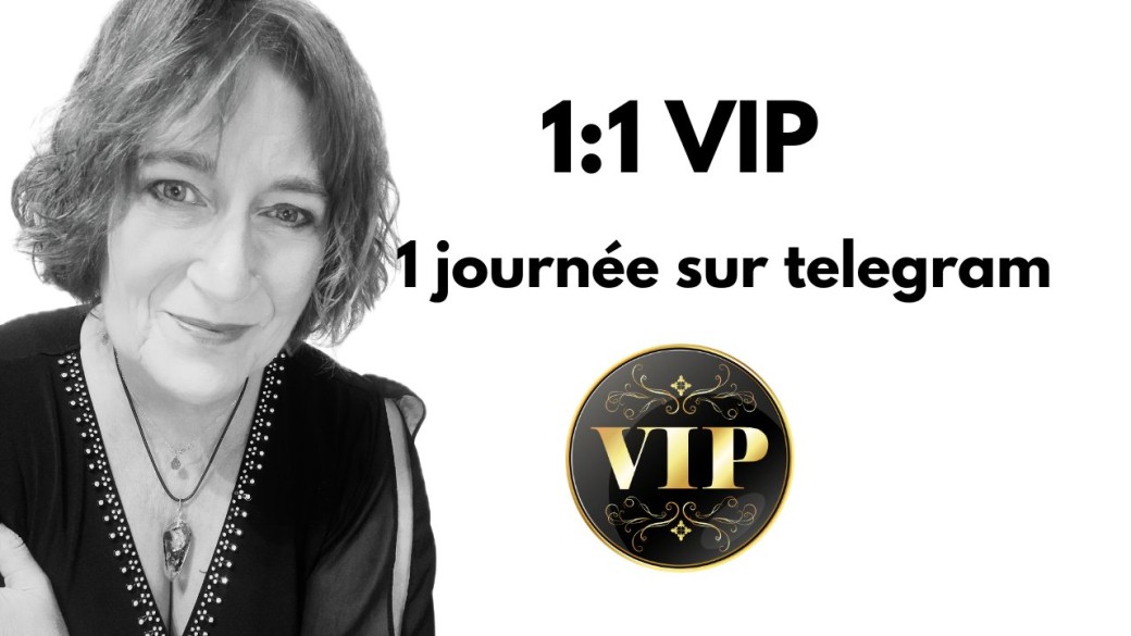 Journée VIP sur télégram en 1:1