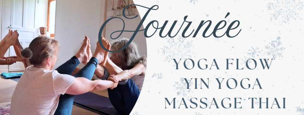 Journée Yoga Flow, Yin yoga & Massage thaï